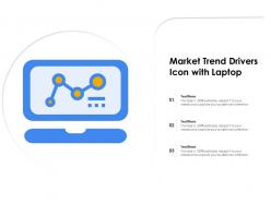 Market Trend Drivers Icon With Laptop