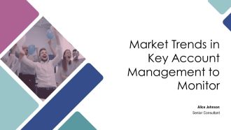 Market Trends In Key Account Management To Monitor PPT Template AT