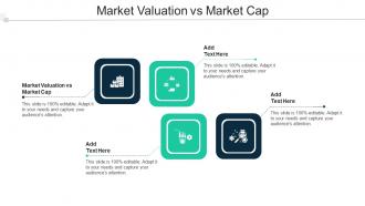 Market Valuation Vs Market Cap In Powerpoint And Google Slides Cpb