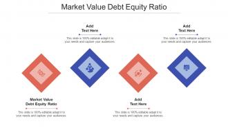 Market Value Debt Equity Ratio In Powerpoint And Google Slides