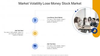 Market Volatility Lose Money Stock Market In Powerpoint And Google Slides Cpb