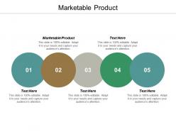 Marketable product ppt powerpoint presentation infographic template outline cpb
