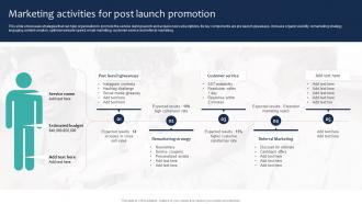 Marketing Activities For Post Launch Promotion Marketing And Sales Strategies For New Service