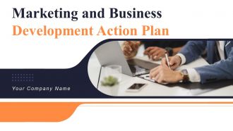 Marketing and business development action plan powerpoint presentation slides
