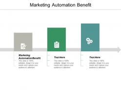 Marketing automation benefit ppt powerpoint presentation infographic template example cpb
