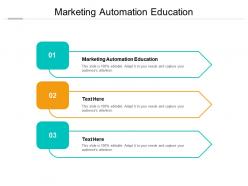 Marketing automation education ppt powerpoint presentation layouts graphic images cpb