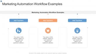 Marketing Automation Workflow Examples In Powerpoint And Google Slides Cpb
