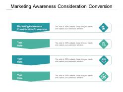Marketing awareness consideration conversion ppt powerpoint presentation outline cpb