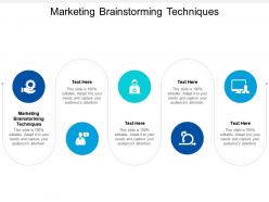 Marketing brainstorming techniques ppt powerpoint presentation infographic template examples cpb