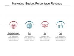 Marketing budget percentage revenue ppt powerpoint presentation file cpb