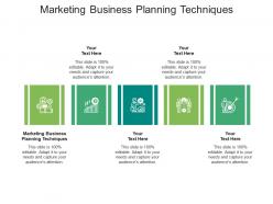 Marketing business planning techniques ppt powerpoint presentation slides pictures cpb