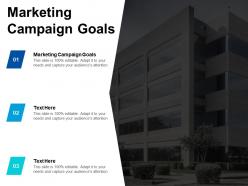 Marketing campaign goals ppt powerpoint presentation ideas inspiration cpb