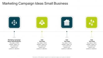 Marketing Campaign Ideas Small Business In Powerpoint And Google Slides Cpb