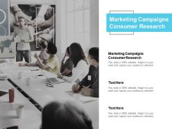 Marketing campaigns consumer research ppt powerpoint presentation files cpb