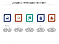Marketing communication importance ppt powerpoint presentation file shapes cpb