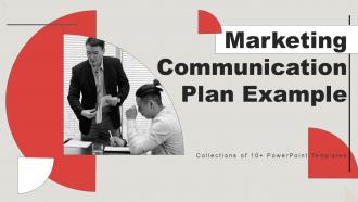 Marketing Communication Plan Example Powerpoint PPT Template Bundles MKT MD