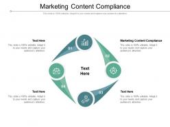 Marketing content compliance ppt powerpoint presentation model shapes cpb