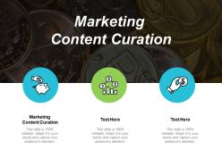 Marketing content curation ppt powerpoint presentation infographic template backgrounds cpb