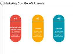Marketing cost benefit analysis ppt powerpoint presentation ideas tips cpb