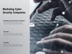 Marketing cyber security companies ppt powerpoint presentation layouts background cpb