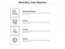 Marketing data migration ppt powerpoint presentation visual diagrams cpb