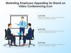 Marketing employee appealing for brand on video conferencing icon