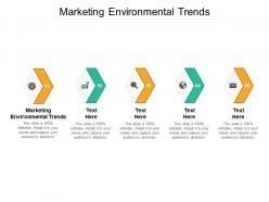 Marketing environmental trends ppt powerpoint presentation icon smartart cpb