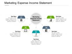 Marketing expense income statement ppt powerpoint presentation ideas cpb