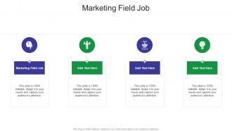 Marketing Field Job In Powerpoint And Google Slides Cpb