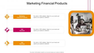 Marketing Financial Products In Powerpoint And Google Slides Cpb