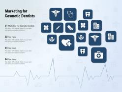 Marketing for cosmetic dentists ppt powerpoint presentation model graphics example