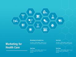 Marketing for health care ppt powerpoint presentation icon maker