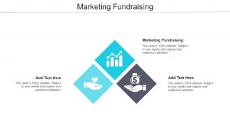 Marketing Fundraising Ppt PowerPoint Presentation Infographic Template Skills Cpb