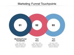 Marketing funnel touchpoints ppt powerpoint presentation outline inspiration cpb