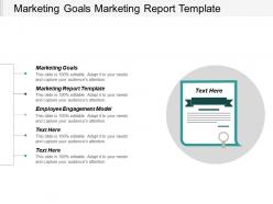 Marketing goals marketing report template employee engagement model cpb