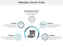 Marketing growth goals ppt powerpoint presentation styles show cpb