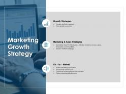 Marketing growth strategy sales strategies ppt powerpoint presentation icon microsoft