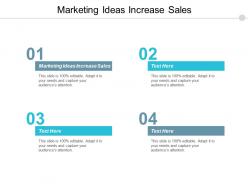 Marketing ideas increase sales ppt powerpoint presentation pictures designs download cpb
