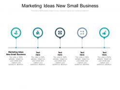 Marketing ideas new small business ppt powerpoint presentation gallery samples cpb