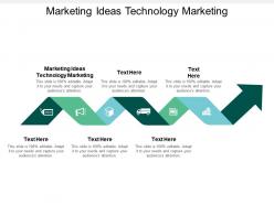 Marketing ideas technology marketing ppt powerpoint presentation icon graphics design cpb
