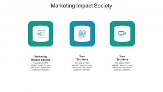 Marketing impact society ppt powerpoint presentation show portfolio cpb