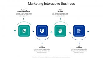 Marketing Interactive Business In Powerpoint And Google Slides Cpb