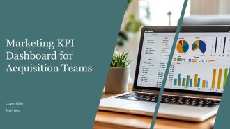 Marketing KPI Dashboard For Acquisition Teams PPT PowerPoint AT Marketing KPI Dashboard For Acquisition Teams PPT PowerPoint AT