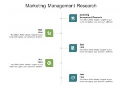 Marketing management research ppt powerpoint presentation diagram ppt cpb