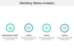 Marketing metrics analytics ppt powerpoint presentation gallery rules cpb