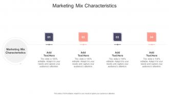 Marketing Mix Characteristics In Powerpoint And Google Slides Cpb