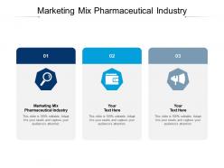 Marketing mix pharmaceutical industry ppt powerpoint presentation pictures format cpb