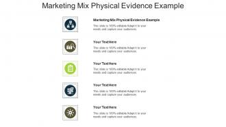 Marketing mix physical evidence example ppt powerpoint presentation outline cpb