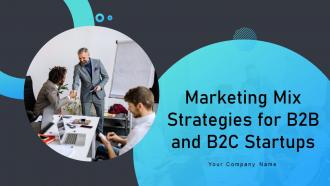 Marketing Mix Strategies For B2B And B2C Startups Strategy CD