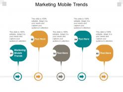Marketing mobile trends ppt powerpoint presentation layouts visuals cpb